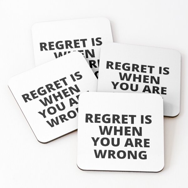 Item preview, Regret is when you are wrong designed and sold by Kuitoo.