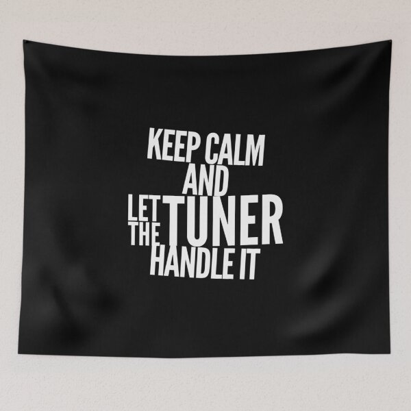 Item preview, Keep Calm and Let the Tuner Handle It Racing Tuners Cars Race Track Garage designed and sold by CarantinedChaos.