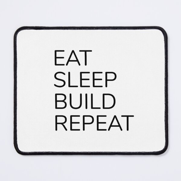 Item preview, EAT SLEEP BUILD REPEAT FOR BUILDER designed and sold by djaber1998.