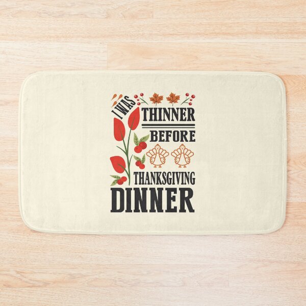 Item preview, I Was Thinner Before Thanksgiving Dinner designed and sold by SewnMemories.