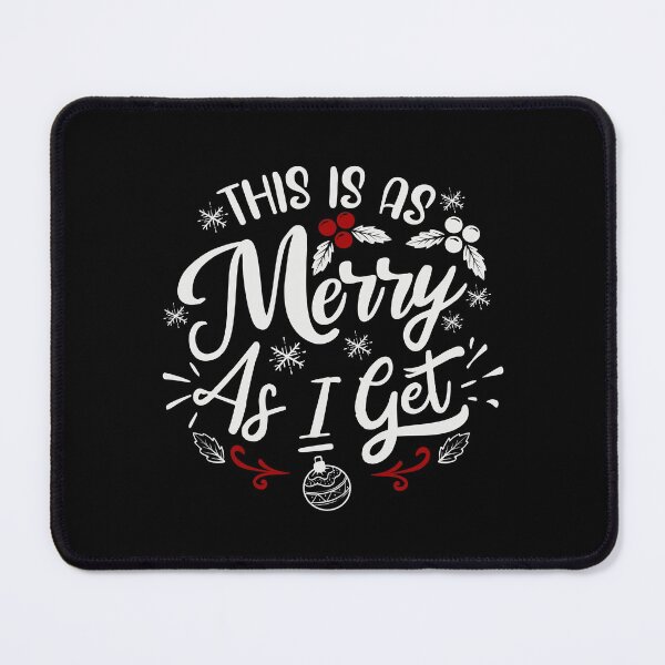 Item preview, This is as Merry as I Get designed and sold by FOX1999-Design.