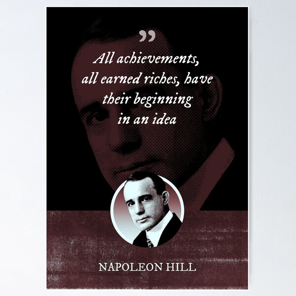 Napoleon Hill - Cherish your visions and your dreams as