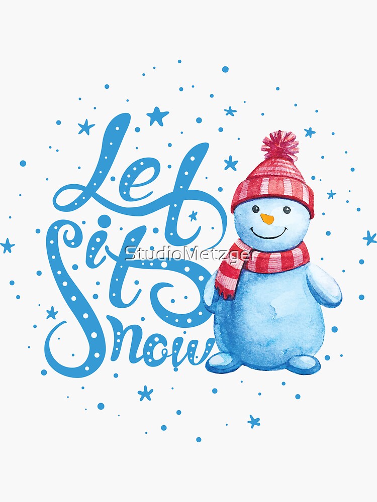 let it snow snowman