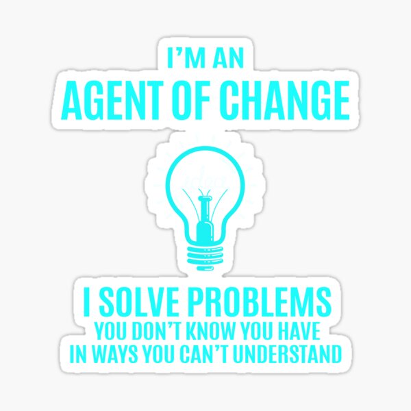Item preview, Agent Of Change T Shirt - I Solve Problems Gift Item Tee designed and sold by anthonyodo.