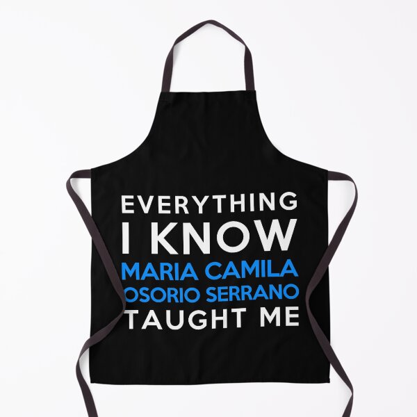 Item preview, Everything I know - Maria Camila Osorio Serrano designed and sold by 2Girls1Shirt.