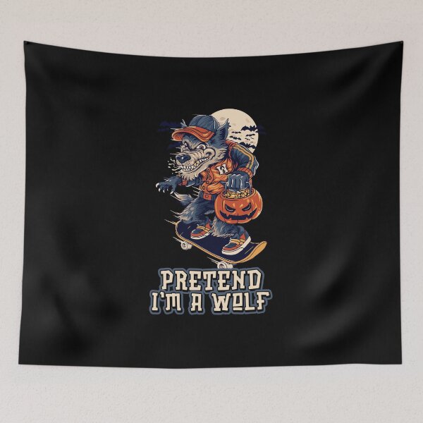 Item preview, Pretend Im A Wolf designed and sold by GeeHanz.