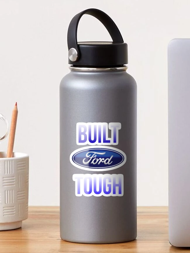 Metal Sign - Built Ford Tough