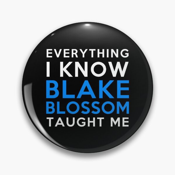 Item preview, Everything i know - Blake Blossom designed and sold by 2Girls1Shirt.