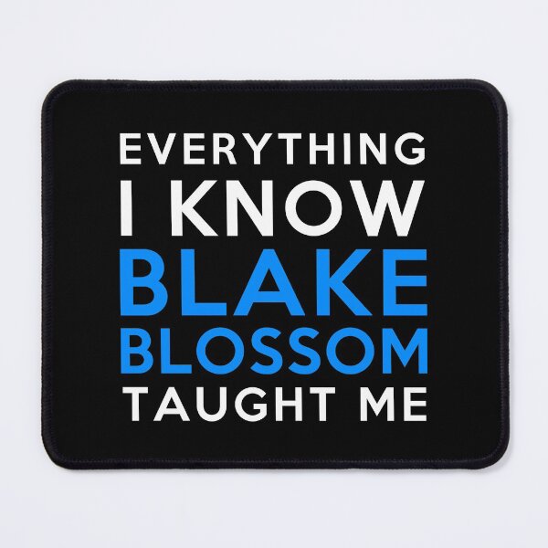 Item preview, Everything i know - Blake Blossom designed and sold by 2Girls1Shirt.