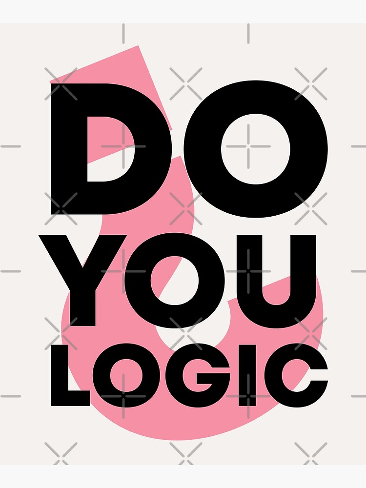 Thumbnail 6 of 6, Mounted Print, Do you logic? designed and sold by reIntegration.