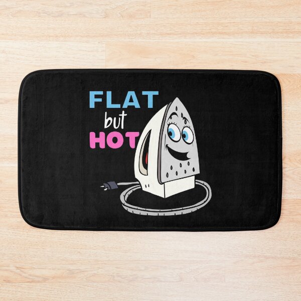 Item preview, Flat but Hot designed and sold by Caregiverology.