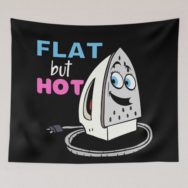 Item preview, Flat but Hot designed and sold by Caregiverology.