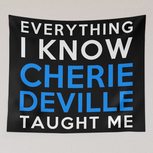 Item preview, Everything i know - Cherie DeVille designed and sold by 2Girls1Shirt.