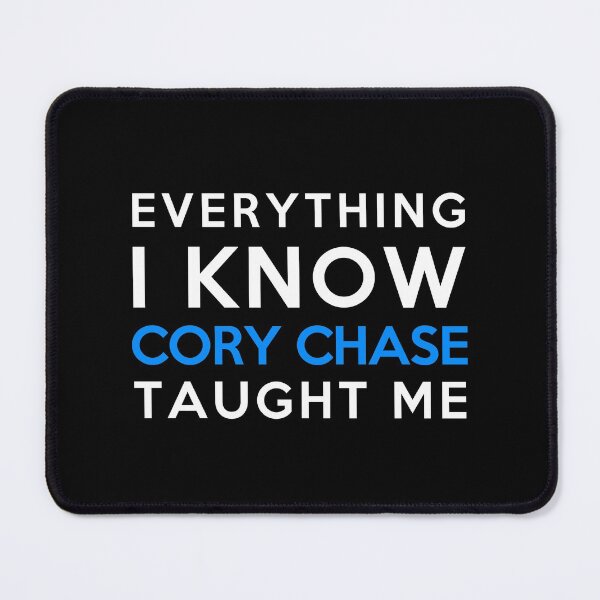 Item preview, Everything i know - Cory Chase designed and sold by 2Girls1Shirt.