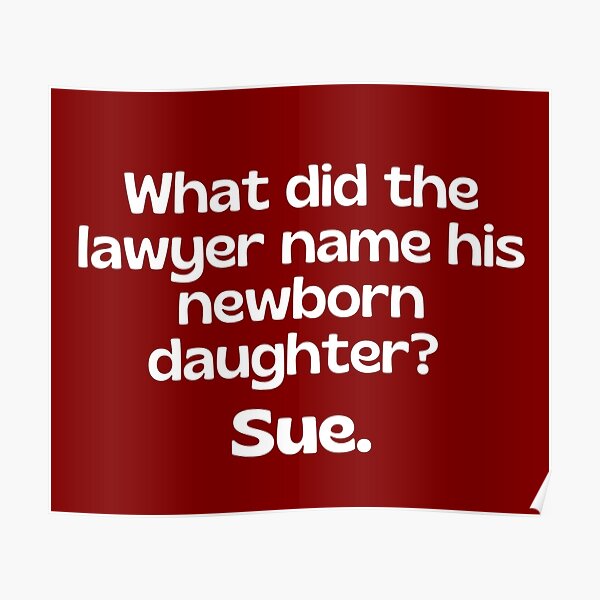 Funny Lawyer Jokes Wall Art for Sale | Redbubble Funny Lawyer Jokes Wall Art for Sale | Redbubble