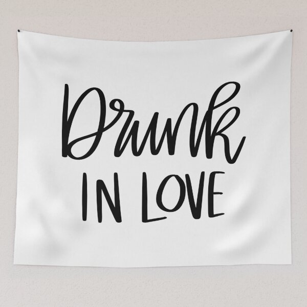 Item preview, Drunk In Love designed and sold by AshleysBazaar.