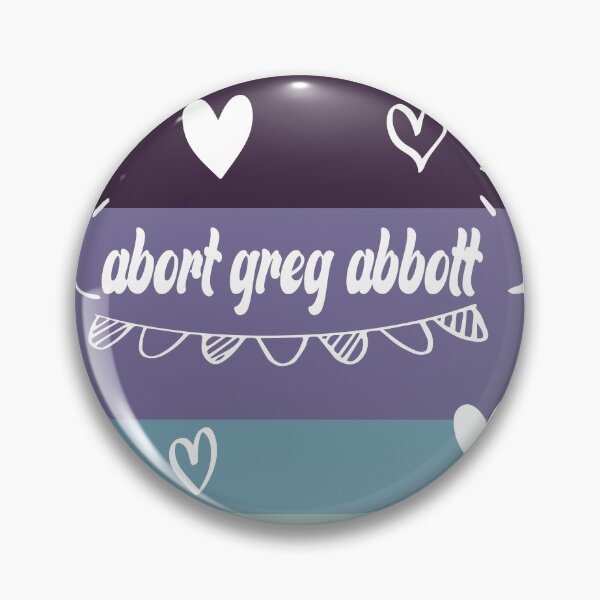 Item preview, abort greg abbott designed and sold by youssef baala.