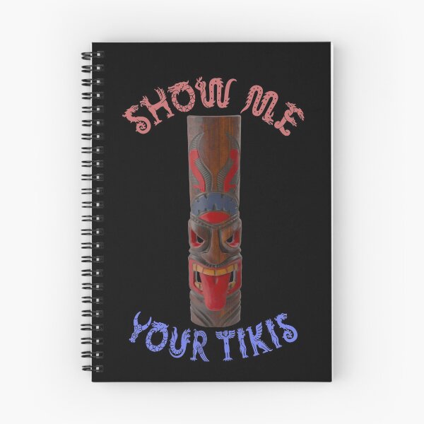 Item preview, Show Me Your Tikis designed and sold by david parry.
