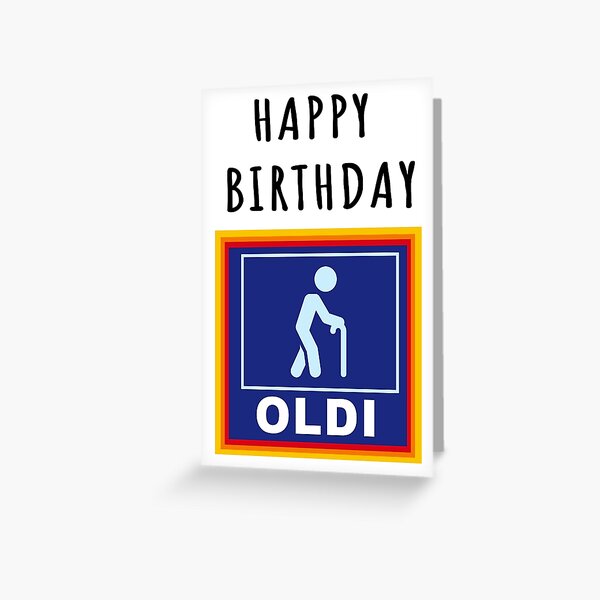 Item preview, Happy Birthday OLDI designed and sold by EverythingUK.