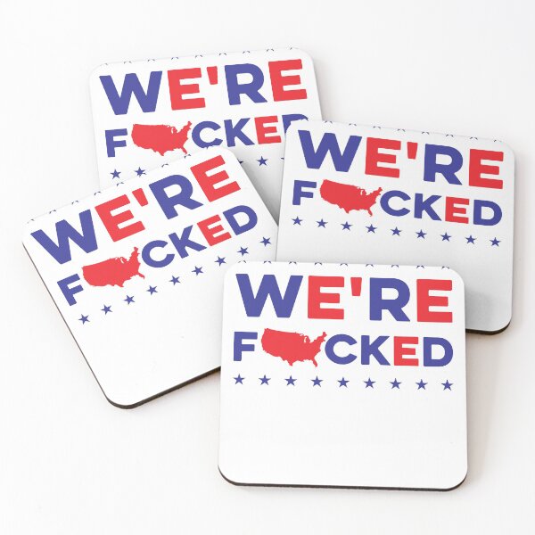 Item preview, We're Fucked designed and sold by krieglkwegeb86.
