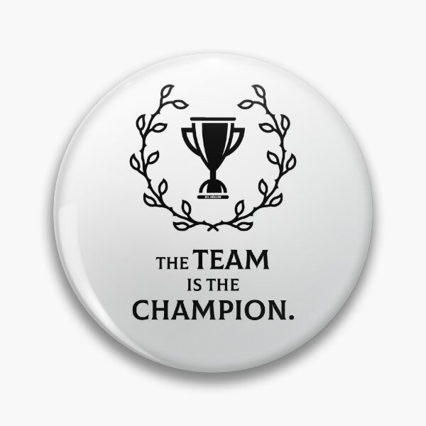 Item preview, The Team Is The Champion. (Performance / Success / Black) designed and sold by MrFaulbaum.
