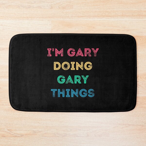 Item preview, I'm Gary Doing Gary Things designed and sold by GiftTree.