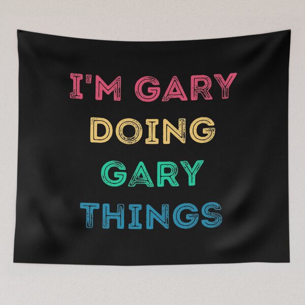 Item preview, I'm Gary Doing Gary Things designed and sold by GiftTree.