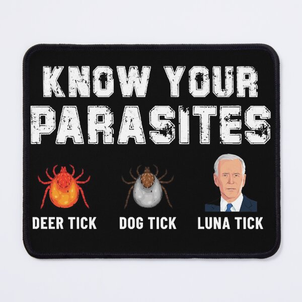 Item preview, Know your parasite anti Biden Luna Tick designed and sold by krieglkwegeb86.