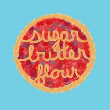 Artwork thumbnail, Sugar, Butter, Flour Pie by withrow