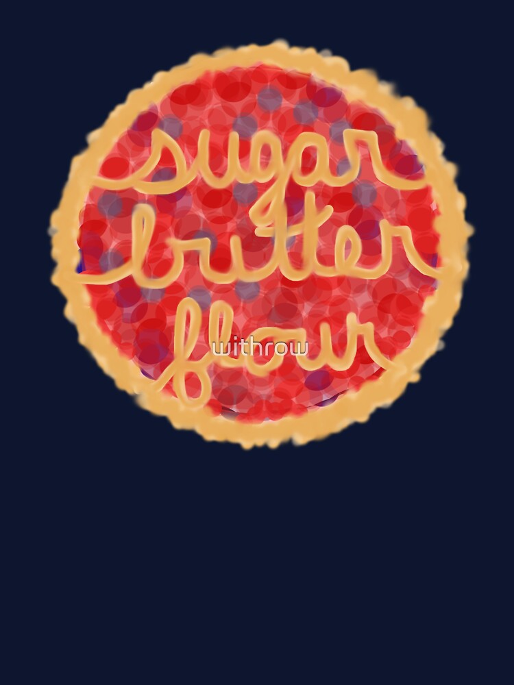 Thumbnail 7 of 7, Classic T-Shirt, Sugar, Butter, Flour Pie designed and sold by withrow.