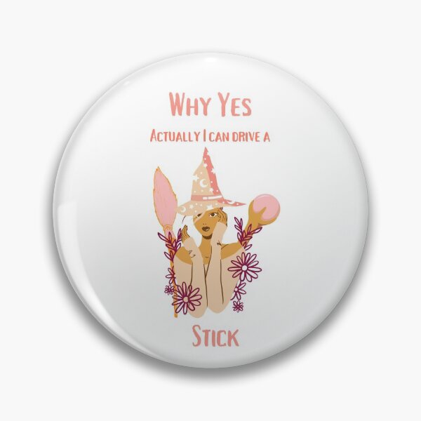 Item preview, Why Yes Actually I Can Drive A Stick designed and sold by MYNTLYF.