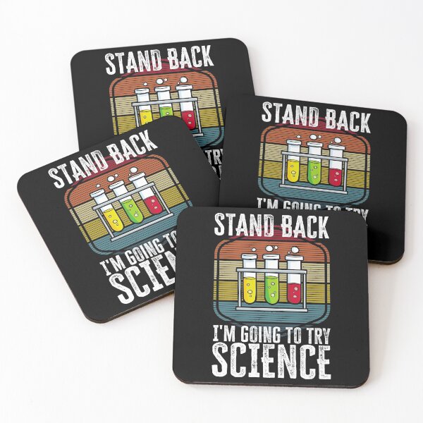 Item preview, Stand back, I'm going to try science, Funny Scientist quote gift idea designed and sold by AS-Shirts.