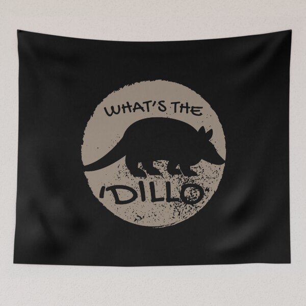 Item preview, What's The 'Dillo Armadillo designed and sold by MooonTees.