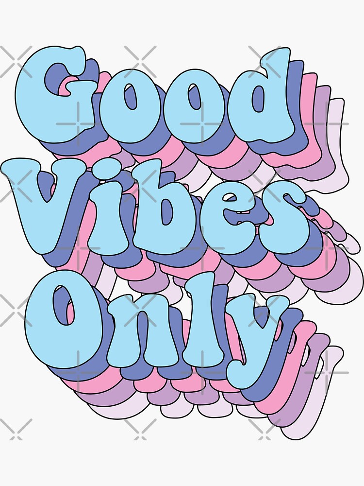 Good Vibes poster decal - Several Colours