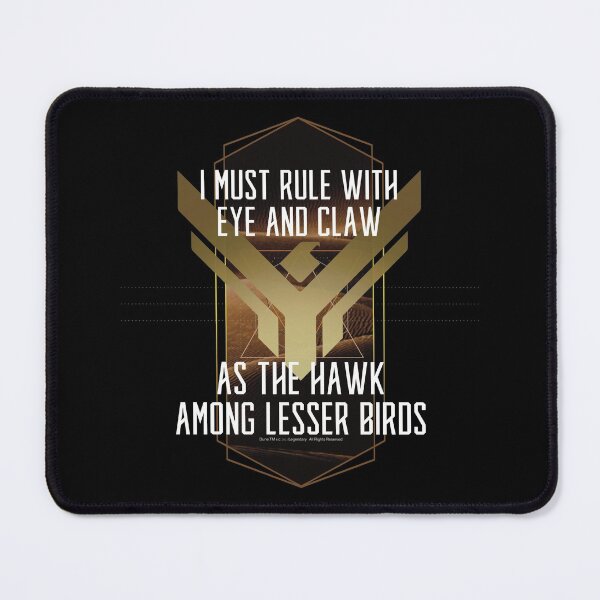 Item preview, I must rule with eye and claw, As the hawk among lesser birds (Ver 2)-Dune-Duke Leto Atreides Quote designed and sold by YomeHayin.
