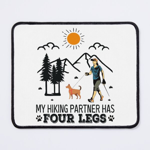 Item preview, My Hiking Partner Has Four Legs,funny design designed and sold by MoSaid.