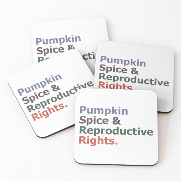 Item preview, Pumpkin Spice and Reproductive Rights Feminist Pro Choice  designed and sold by The Junto Shop.