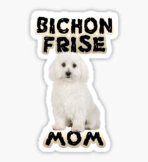 Bichon Frise Mom Mother Sticker