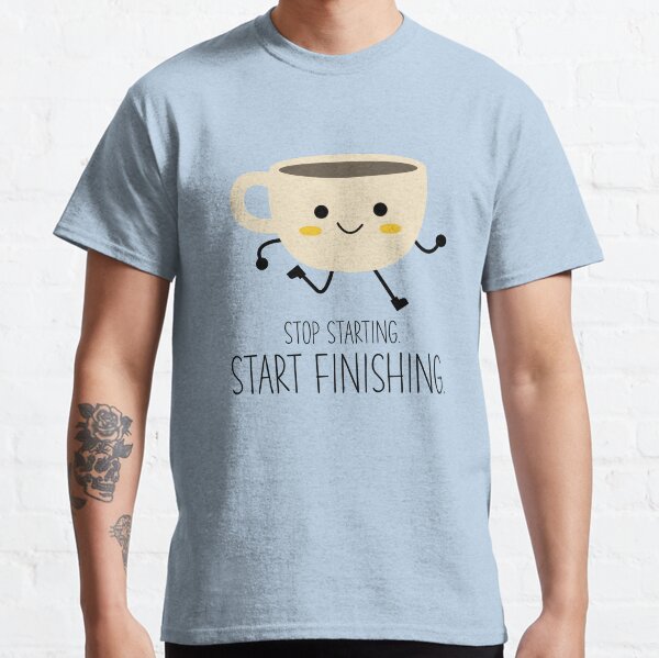 Item preview, Stop starting, start finishing designed and sold by DAFIN.