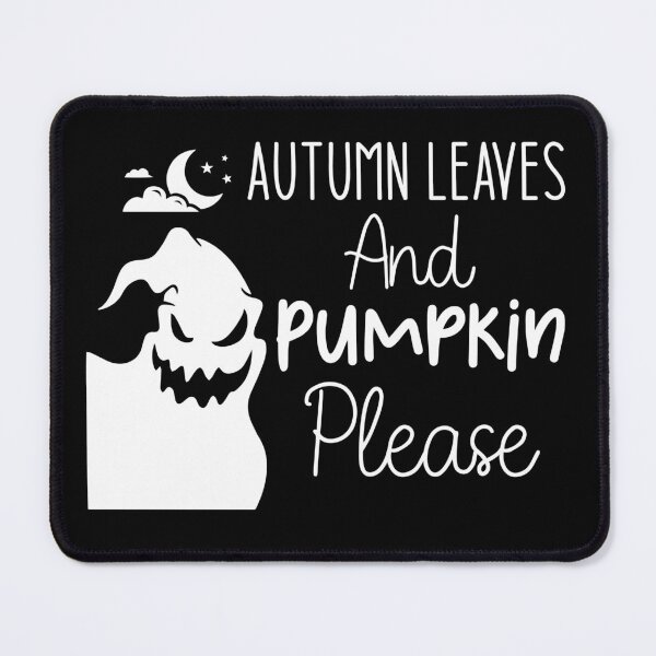 Item preview, Autumn Leaves And Pumpkin Please - Halloween Sarcastic Funny Hilarious Present For Mom, Dad , Girlfriend Or Boyfriend designed and sold by Aymanclothings.