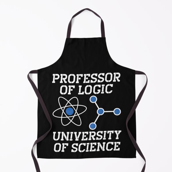 Item preview, Professor of Logic at the University of Science syllogistic designed and sold by Memes-for-all.