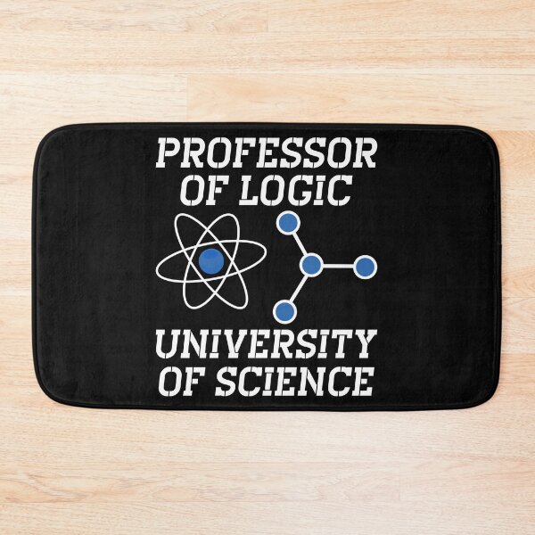 Item preview, Professor of Logic at the University of Science syllogistic designed and sold by Memes-for-all.