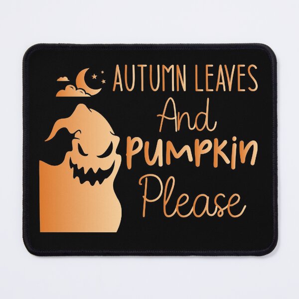 Item preview, Autumn Leaves And Pumpkin Please - Halloween Sarcastic Funny Hilarious Present For Mom, Dad , Girlfriend Or Boyfriend designed and sold by Aymanclothings.