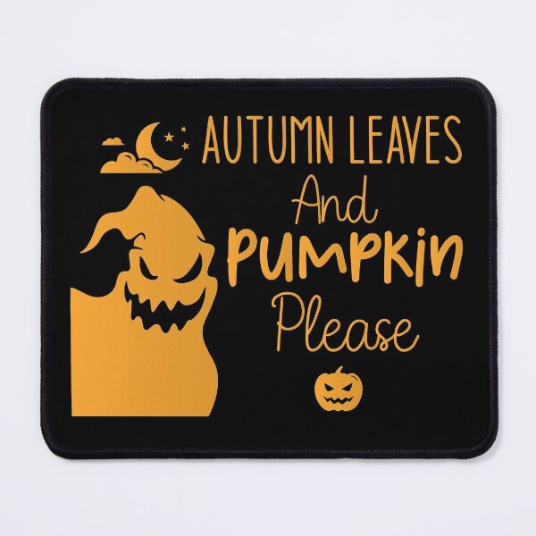 Item preview, Autumn Leaves And Pumpkin Please - Halloween Sarcastic Funny Hilarious Present For Mom, Dad , Girlfriend Or Boyfriend designed and sold by Aymanclothings.