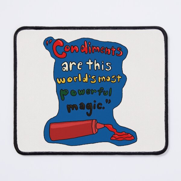 Item preview, Condiments are this world's most powerful magic designed and sold by Bemi7.