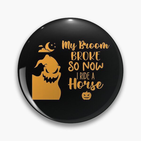 Item preview, My Broom Broke So Now I Ride A Horse - Halloween Sarcastic Funny Hilarious Present For Mom, Dad , Girlfriend Or Boyfriend designed and sold by Aymanclothings.