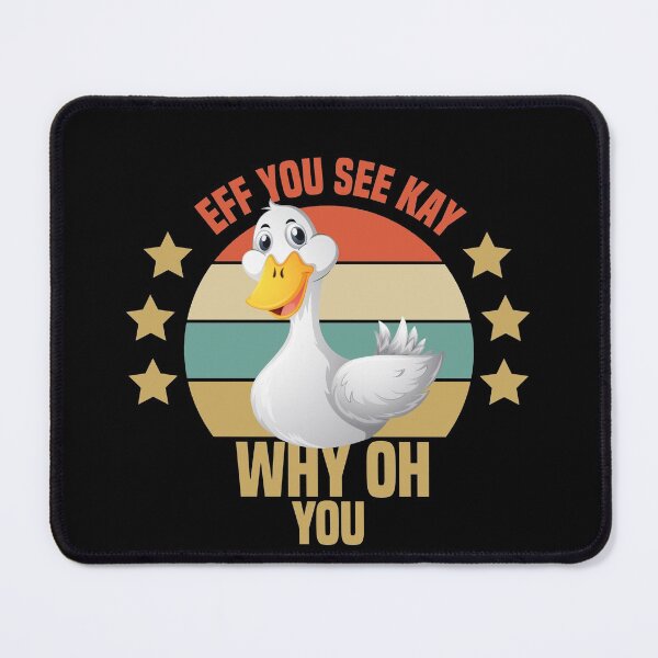 Item preview, Eff You See Kay Why Oh You Ducks designed and sold by medbdj.
