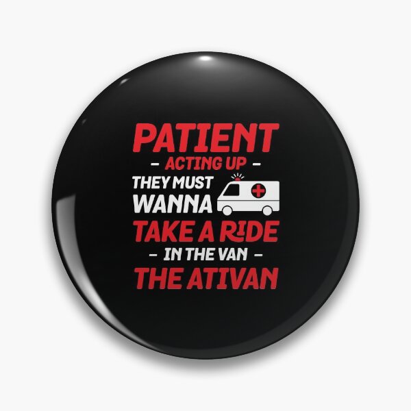 Item preview, Patient acting up they must wanna take a ride in the van the ativan designed and sold by Zexten.