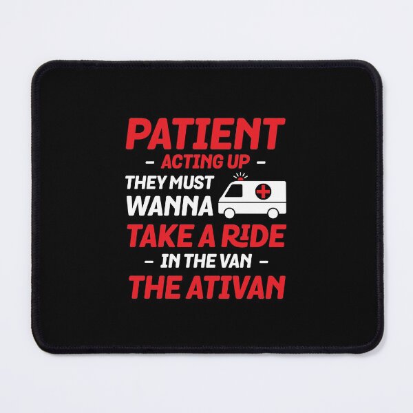 Item preview, Patient acting up they must wanna take a ride in the van the ativan designed and sold by Zexten.