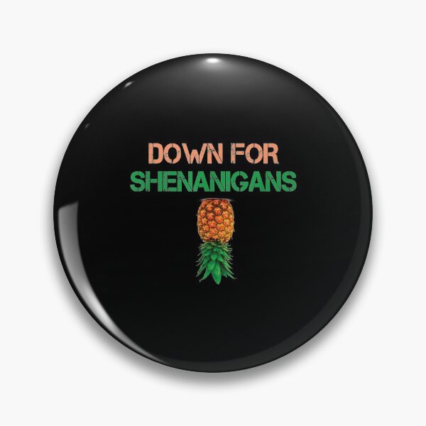 Item preview,  Swingers Down For Shenanigans Pineapple Swinger Party designed and sold by jettabnpa.